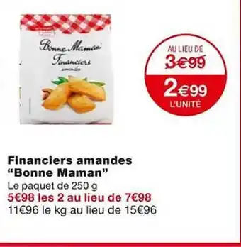 Monoprix Financiers amandes offre