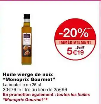 Monoprix Huile vierge de noix offre