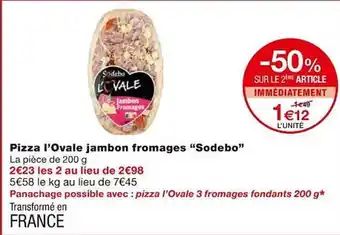Monoprix Pizza l'ovale jambon fromages offre