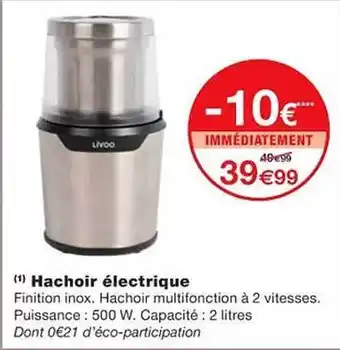 Monoprix Hachoir électrique livoo offre