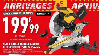 Brico Cash Scie radiale double biseau télescopique 2200 w 254 mm power plus offre