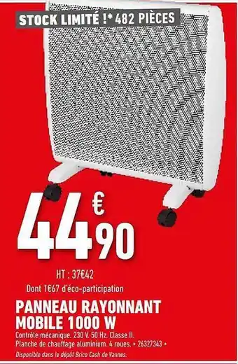 Brico Cash Panneau rayonnant mobile 1000 w offre