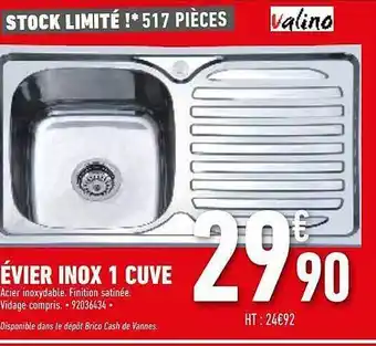 Brico Cash Évier inox 1 cuve valino offre