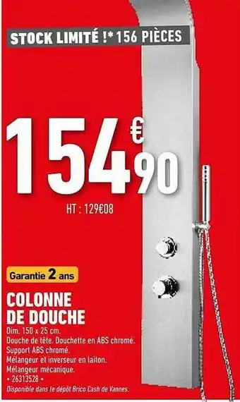 Brico Cash Colonne de douche offre