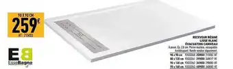 Brico Cash Receveur résine lisse blanc évacuation caniveau essebagno offre