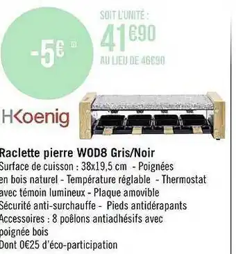 Casino Supermarchés Raclette pierre w0d8 gris-noir hkoenig offre