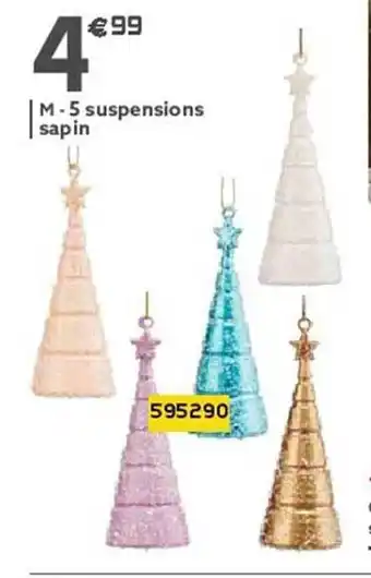5 suspensions sapin