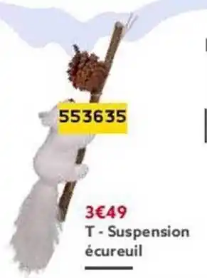Gifi Suspension écureuil offre