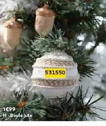 Gifi Boule jute offre