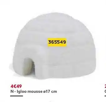 Igloo mousse Ăž 17 cm