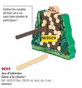 Gifi Jeu d'adresse gare à la chute! offre