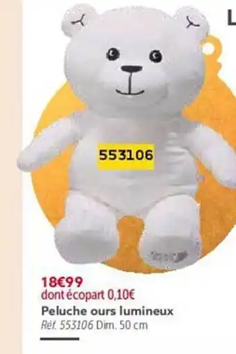 Gifi Peluche ours lumineux offre
