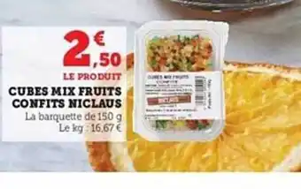 U Express Cubes mix fruits confits niclaus offre
