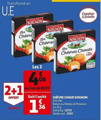 Auchan Chèvre chaud soignon offre