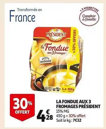 Auchan La fondue aux 3 fromages président offre