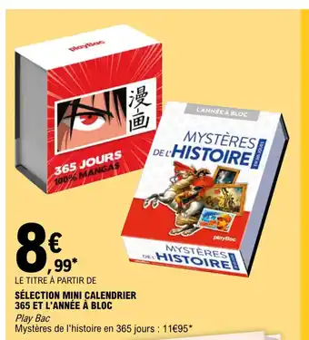 E.Leclerc Selection Mini Calendrier 365 Et L'Annee A Bloc offre