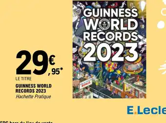 E.Leclerc Guinness World Records 2023 offre
