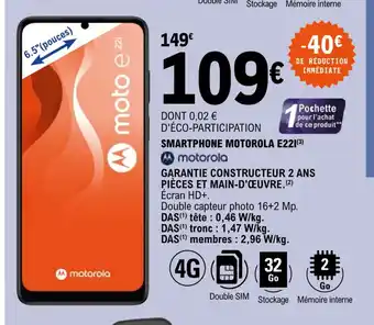 E.Leclerc Smartphone Motorola E22I offre