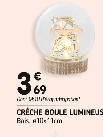 L'incroyable Crèche boule lumineuse offre
