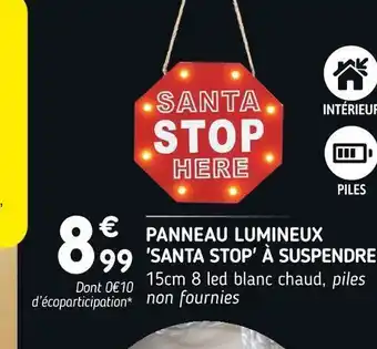 L'incroyable Panneau lumineux 'santa stop' à suspendre offre