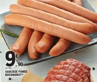 E.Leclerc Saucisse fumée bockwurst offre