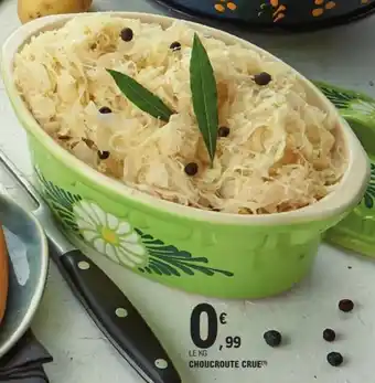 E.Leclerc Choucroute crue offre