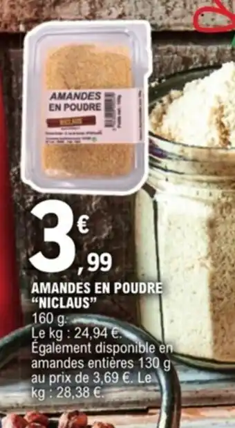 E.Leclerc Amandes en poudre "niclaus:" offre