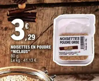 E.Leclerc Noisettes en poudre "niclaus" offre