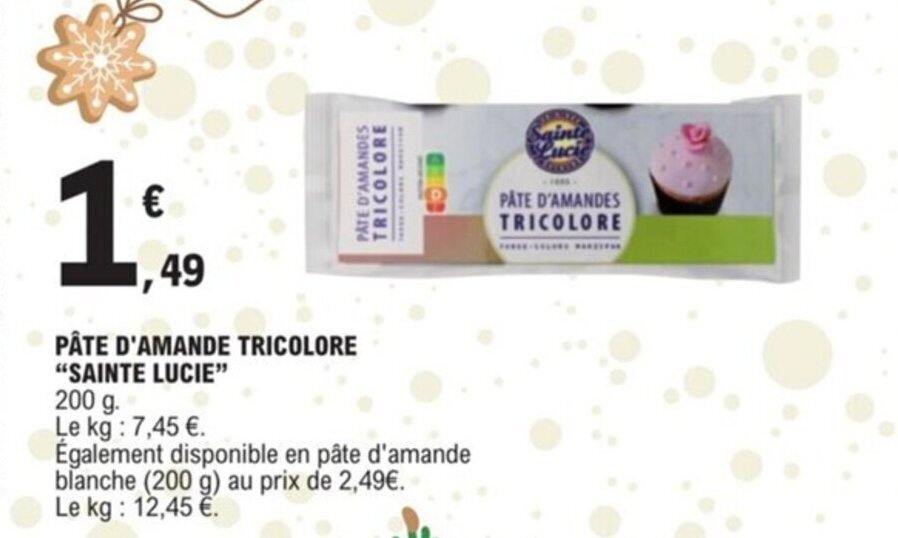 Promo Pâte d'amande tricolore "SAINTE LUCIE" chez E.Leclerc