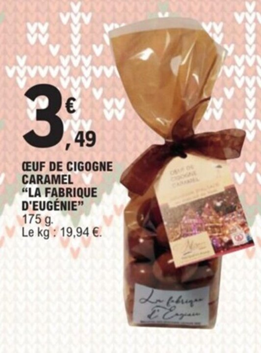 Promo Œuf de cicogne caramel "la fabrique d'eugénie" chez E.Leclerc