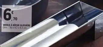 E.Leclerc Moule à bûche glissière offre