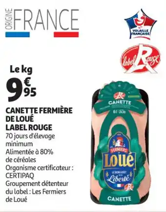 Auchan Canette fermière de loué label rouge offre