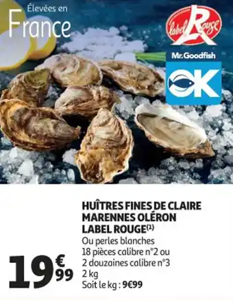 Auchan Huîtres fines de claire marenens oléron label rouge offre