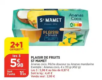 Bi1 Plaisir de Fruits St Mamet offre