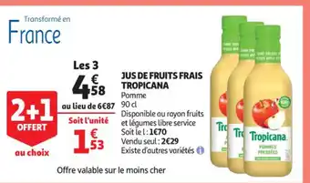 Auchan Jus de Fruits Frais Tropicana offre