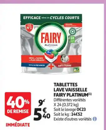 Auchan Tablettes Lave Vaisselle Fairy Platinum offre