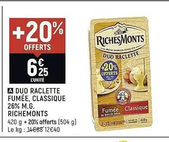 Spar Duo raclette fumée, classique 26% m.g. richesmonts offre