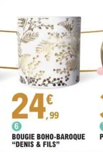 E.Leclerc Bougies Boho-Baroque Denis & Fils offre