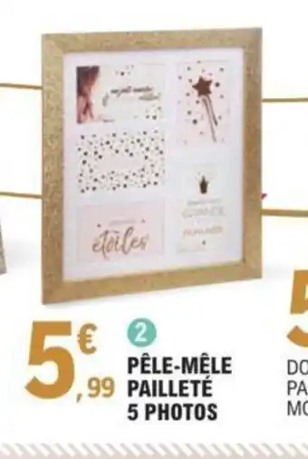 Pêle-mêle Paillete 5 Photos
