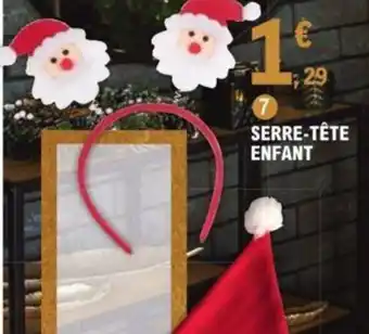 E.Leclerc Serre tête Enfant offre