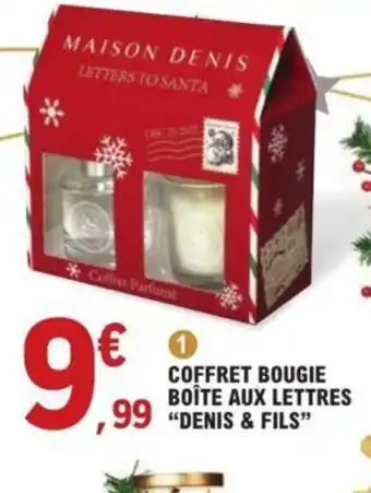 E.Leclerc Coffret Bougie Boite Aux Lettres Denis & Fils offre