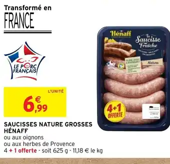 Intermarché Hyper Saucisses Nature Grosses Hénaff offre