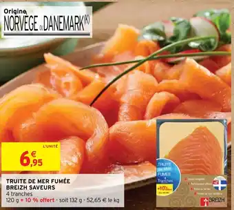 Intermarché Hyper Truite de Mer Fumee Breizh Saveurs offre
