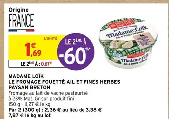 Intermarché Hyper Madame Loik Le Fromage Fouette Ail Et Fines Herbes Paysan Breton offre