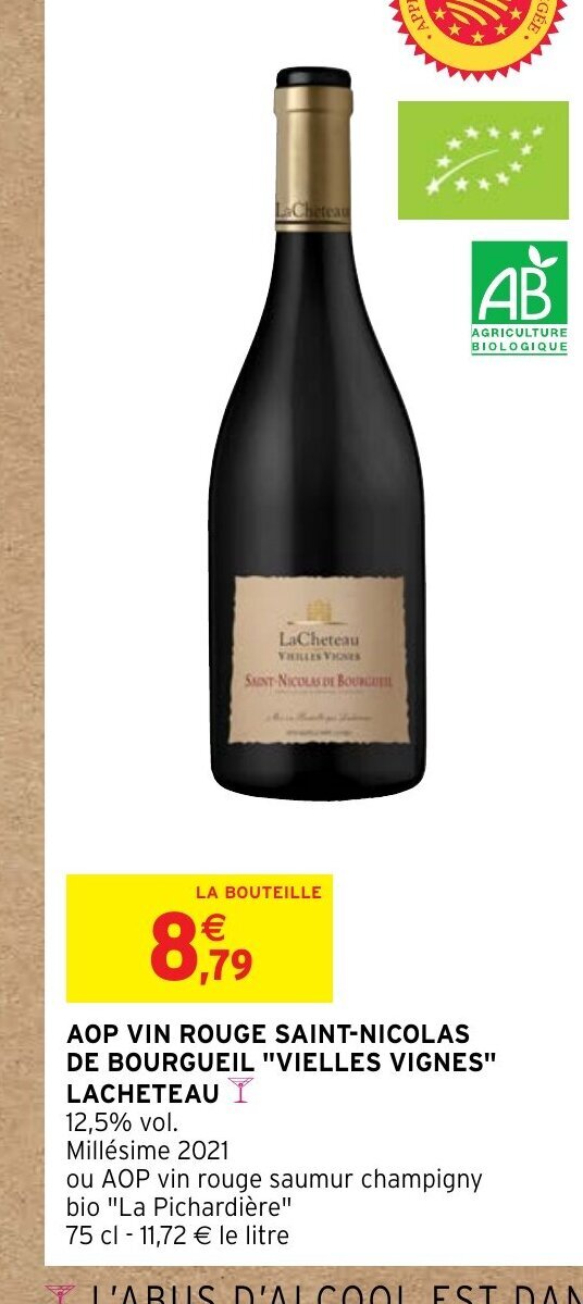 Promo AOP Vin Rouge SaintNicolas de Bourgueil Vielles Vignes Lacheteau chez Intermarché Hyper