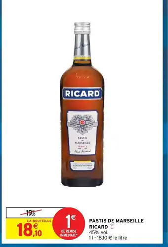 Intermarché Pastis de Marseille Ricard offre