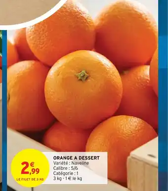 Intermarché Orange a Dessert offre