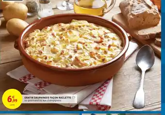 Intermarché Gratin Dauphinois Facon Raclette offre
