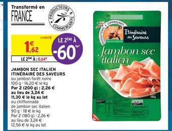 Intermarché Jambon Sec Italien Itinéraire Des Saveurs offre