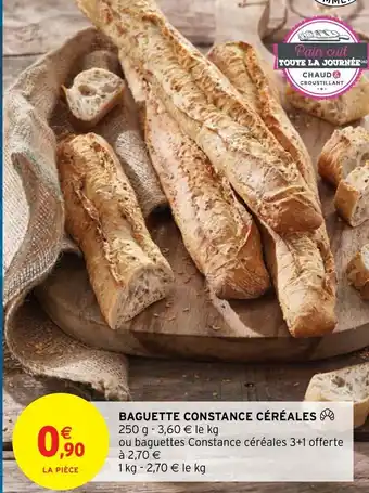 Intermarché Baguette Constance Céréales offre